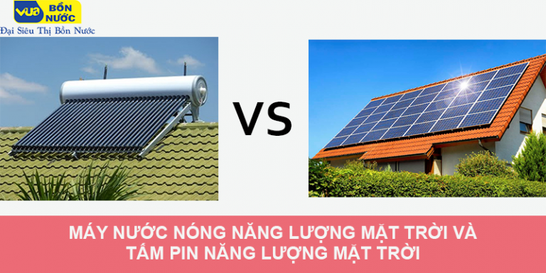 Máy nước nóng năng lượng mặt trời khác với tấm pin năng lượng trời như thế nào?
