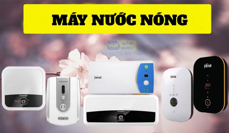 Máy nước nóng hiệu nào tốt nhất?